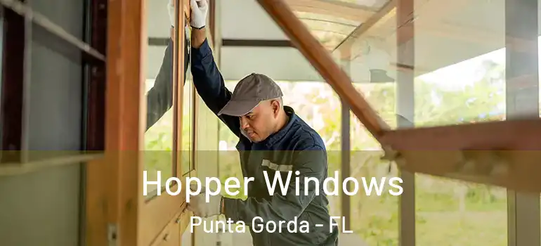 Hopper Windows Punta Gorda - FL