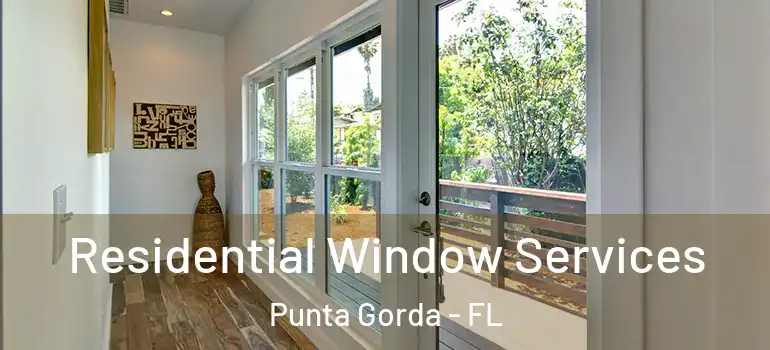Residential Window Services Punta Gorda - FL
