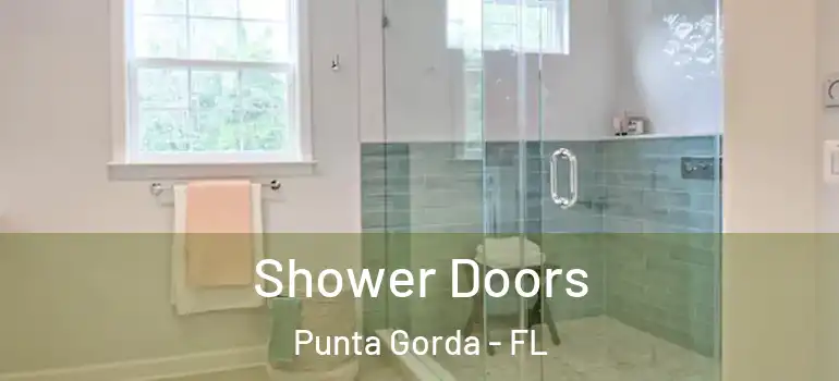  Shower Doors Punta Gorda - FL