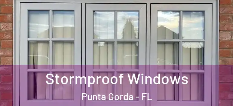 Stormproof Windows Punta Gorda - FL